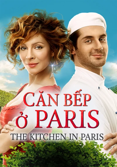 Căn Bếp ở Paris (The Kitchen in Paris) [2017]