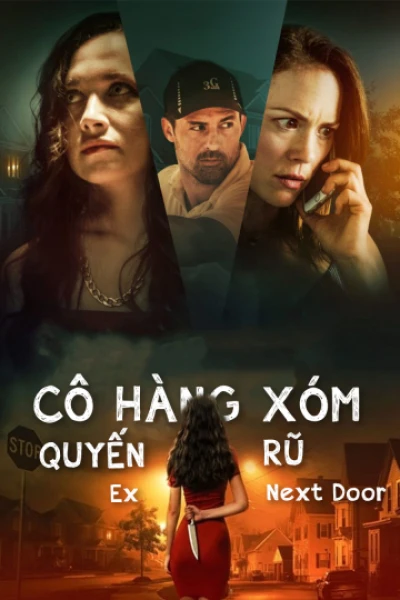 Cô Hàng Xóm Quyến Rũ (Ex Next Door) [2019]