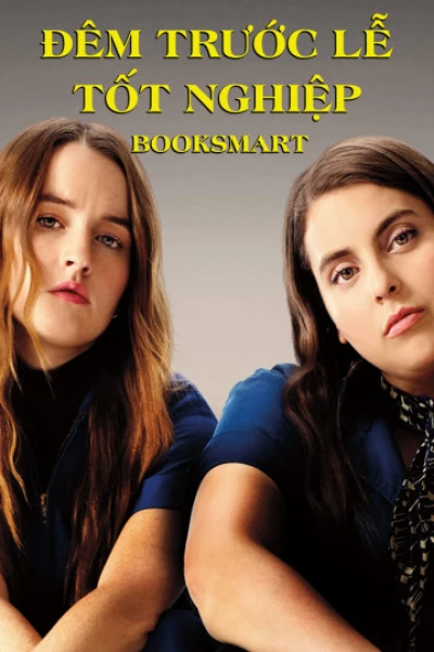 Đêm Trước Lễ Tốt Nghiệp (Booksmart) [2019]