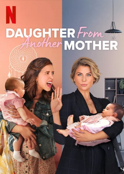 Hai mẹ, hai con (Phần 2) (Daughter From Another Mother (Season 2)) [2021]