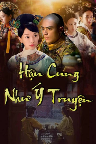 Hậu Cung Như Ý Truyện (Ruyi's Royal Love in the Palace) [2018]