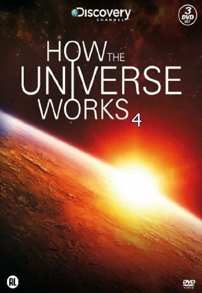 Vũ trụ hoạt động như thế nào (Phần 4) (How the Universe Works (Season 4)) [2015]