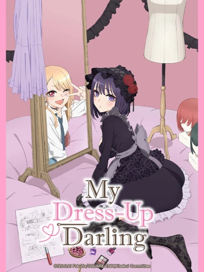 Nàng Nổi Loạn X Chàng Thợ May (My Dress-Up Darling, Sono Kisekae Ningyou wa Koi wo Suru) [2022]