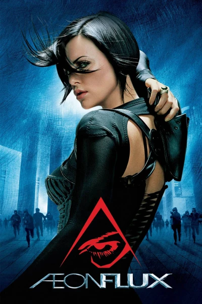 Nữ Chiến Binh Tương Laii (Æon Flux) [2005]