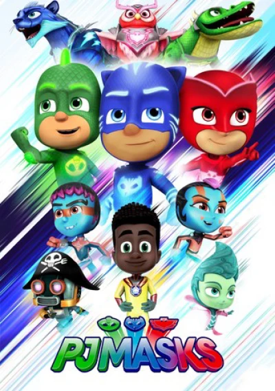 PJ Masks: Anh hùng mặc đồ ngủ (PJ Masks) [2015]