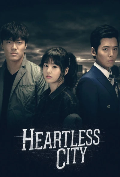 Thành Phố Vô Cảm (Heartless City) [2013]