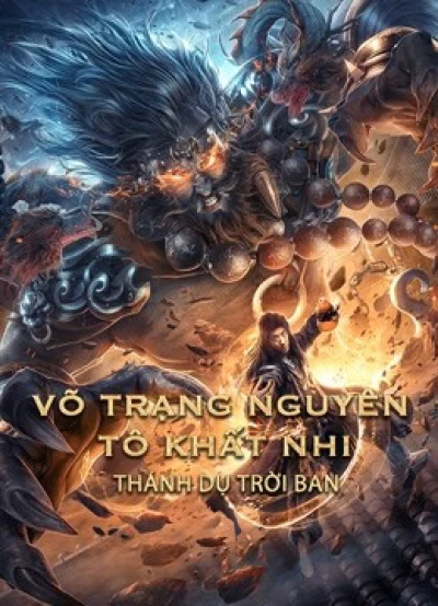 Võ Trạng Nguyên Tô Khất Nhi - Thánh Dụ Trời Ban (King of The New Beggars) [2021]